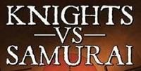 Knights vs, Samurai